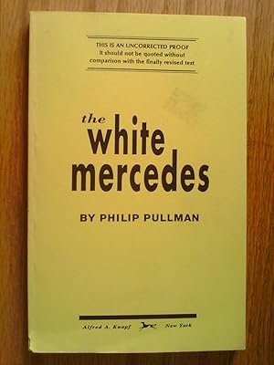 Seller image for The White Mercedes - US proof copy for sale by Peter Pan books