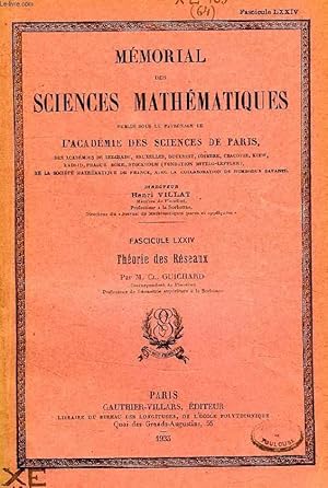 Seller image for MEMORIAL DES SCIENCES MATHEMATIQUES, FASC. LXXIV, THEORIE DES RESEAUX for sale by Le-Livre