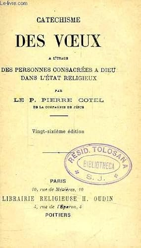 Seller image for CATECHISME DES VOEUX, A L'USAGE DES PERSONNES CONSACREES A DIEU DANS L'ETAT RELIGIEUX for sale by Le-Livre