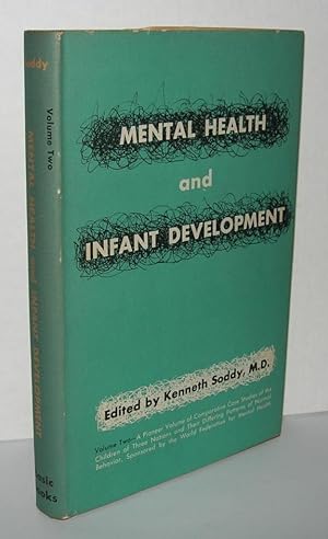 Image du vendeur pour MENTAL HEALTH AND INFANT DEVELOPMENT Volume Two - Case Histories mis en vente par Evolving Lens Bookseller