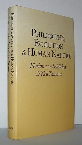 Seller image for PHILOSOPHY, EVOLUTION, AND HUMAN NATURE for sale by Evolving Lens Bookseller