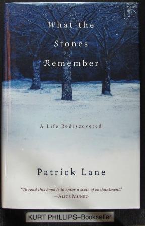 What The Stones Remember: A Life Rediscovered (Signed Copy)