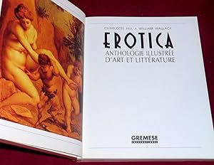 Imagen del vendedor de EROTICA - Anthologie illustre d'art et littrature a la venta por LE BOUQUINISTE