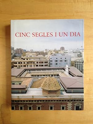 Cinc segles i un dia