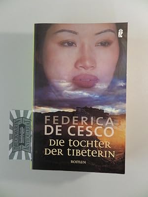 Seller image for Die Tochter der Tibeterin : Roman. for sale by Druckwaren Antiquariat