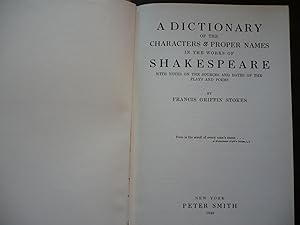 Seller image for A Dictionary of the Characters & Proper Names in the Works of Shakespeare, with Notes on the Sources and Dates of the Plays and Poems. for sale by J. King, Bookseller,