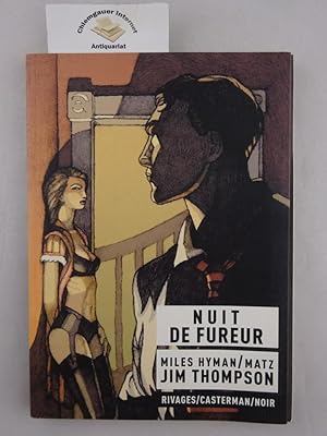 Seller image for Nuit de Fureur. Adapt du roman de Jim Thompson par Miles Hyman (dessin) et Matz (scnario). for sale by Chiemgauer Internet Antiquariat GbR