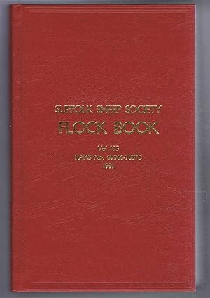 Image du vendeur pour Suffolk Sheep Society Flock Book, Volume 105, 1991 , Rams No. 69066-70873 mis en vente par Bailgate Books Ltd
