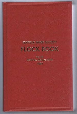 Image du vendeur pour Suffolk Sheep Society Flock Book, Volume 101, 1987 , Rams No. 61618 to 63304 mis en vente par Bailgate Books Ltd