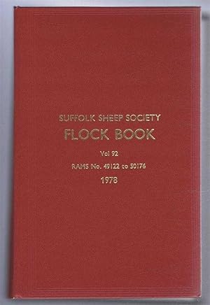 Image du vendeur pour Suffolk Sheep Society Flock Book, Volume 92, 1978, Rams No. 49122 to 50176 mis en vente par Bailgate Books Ltd