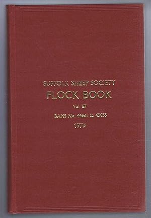 Image du vendeur pour Suffolk Sheep Society Flock Book, Volume 87, 1973, Rams No. 44681 to 45458 mis en vente par Bailgate Books Ltd