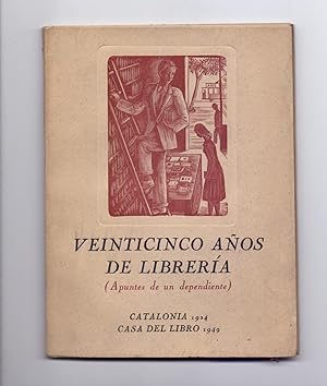 Seller image for VEINTICINCO AOS DE LIBRERIA (APUNTES DE UN DEPENDIENTE) for sale by Libreria 7 Soles