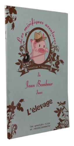 Seller image for Les mirifiques aventures de Jean Bombeur dans l'levage for sale by Abraxas-libris