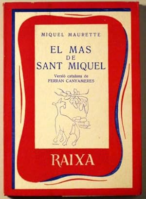 Imagen del vendedor de EL MAS DE SANT MIQUEL - Palma de Mallorca 1963 a la venta por Llibres del Mirall