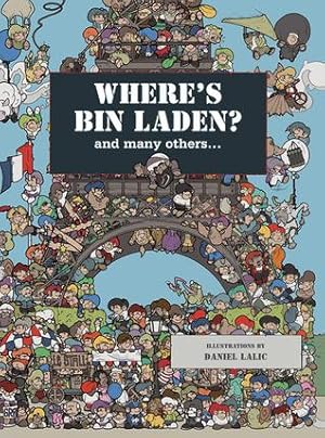 Imagen del vendedor de Where's Bin Laden? .and many others (1st Edition . First Print thus) a la venta por First.Editions1st