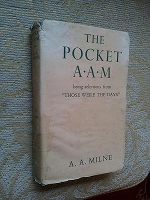 Seller image for THE POCKET A.A.M - Being Selections from 'Those Were The Days' for sale by Ron Weld Books