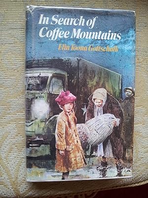 Seller image for IN SEARCH OF COFFEE MOUNTAINS for sale by Ron Weld Books