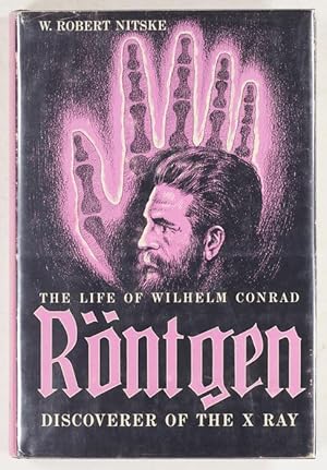 Bild des Verkufers fr The Life of Wilhelm Conrad Rntgen. Discoverer of the X Ray. zum Verkauf von Antiq. F.-D. Shn - Medicusbooks.Com