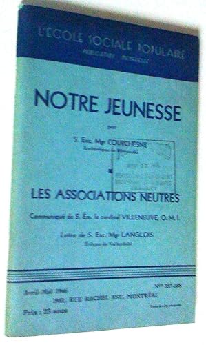 Seller image for Notre jeunesse; Les associations neutres for sale by Claudine Bouvier