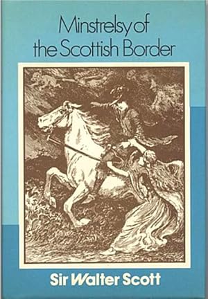Bild des Verkufers fr The Minstrelsy of the Scottish Border zum Verkauf von Gadzooks! Books!