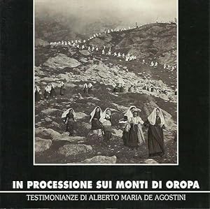 In processione sui monti di Oropa. Testimonianze di Alberto Maria De Agostini