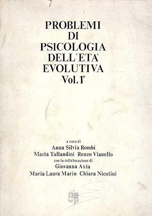 Seller image for PROBLEMI DI PSICOLOGIA DELL'ETA' EVOLUTIVA. VOL. I for sale by Laboratorio del libro