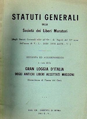 Statuti generali della società dei liberi muratori pubblicati in Napoli nel 1820