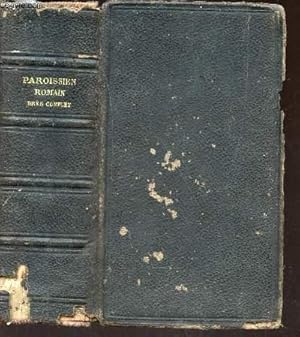 Bild des Verkufers fr PAROISSIEN ROMAIN TRES COMPLET - CONTENANT EN FRANCAIS ET EN LATIN LES OFFICES DE TOUS LES DIMANCHES ET DES PRINCIPALES DE TOUS LES DIMANCHES et des principales fetes de l'anne selon le rite romain. zum Verkauf von Le-Livre