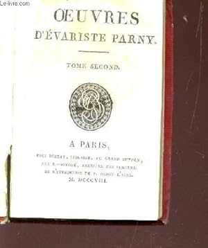Imagen del vendedor de OEUVRES D'EVARISTE PARNY - TOME SECOND. a la venta por Le-Livre