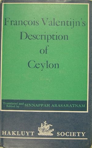 Description of Ceylon. Translated and edited by Sinnappah Arasaratnam.