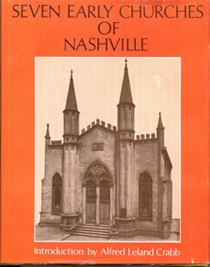 Imagen del vendedor de Seven Early Churches of Nashville a la venta por Dearly Departed Books