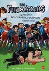 Imagen del vendedor de LOS FUTBOLISIMOS 1. EL MISTERIO DE LOS RBITROS DORMIDOS a la venta por CENTRAL LIBRERA REAL FERROL