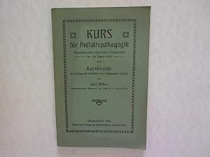 Kurs für Anstaltspädagogik - Kursbericht. Veranstaltet vom Cassianeum in Donauwörth 18. - 20. Aug...