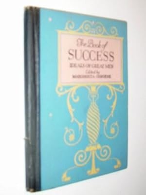 Immagine del venditore per The Book of Success Ideals of Great Men venduto da Bargain Finders of Colorado
