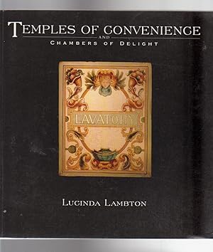 Seller image for TEMPLES OF CONVENIENCE and Chambers of Delight for sale by BOOK NOW
