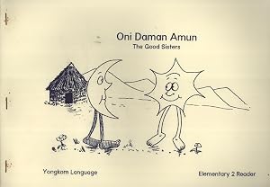 Immagine del venditore per Oni Daman Amun (The Good Sisters. Yongom Language Elementary 2 Reader) venduto da Masalai Press