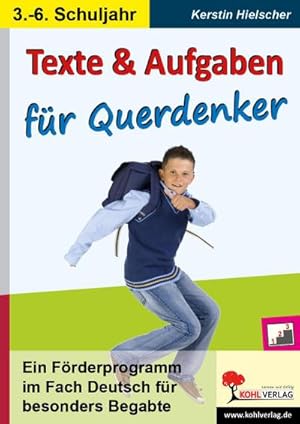 Seller image for Texte und Aufgaben fr Querdenker Ein Frderprogramm im Fach Deutsch fr besonders Begabte for sale by Rheinberg-Buch Andreas Meier eK
