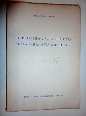 "IL PROBLEMA SOCIOLOGICO NELLA PRIMA META' DEL SEC. XIX"
