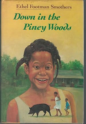 Seller image for Down in the Piney Woods for sale by Dorley House Books, Inc.