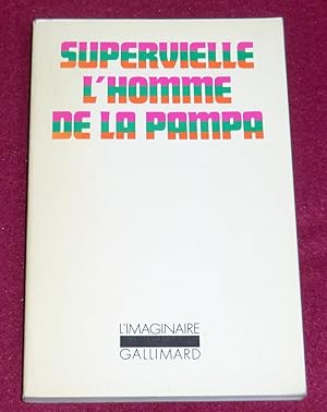 Image du vendeur pour L'HOMME DE LA PAMPA mis en vente par LE BOUQUINISTE