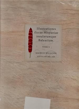 Illustrationes florae hispanie insularumque Balearium: figuras de plantas nuevas ó raras descrita...