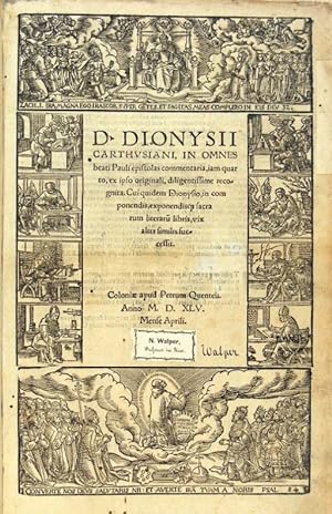 D. Dionysii Carthusiani, In Omnes beati Pauli epistolas commentaria, iam quarto, ex ipso original...
