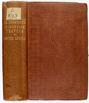 Missionary travels and researches in South Africa; including a sketch of sixteen years' residence...