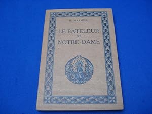 LE BATELEUR DE NOTRE-DAME (d'après Gautier de Coincy)