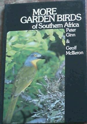 Seller image for More Garden Birds of Southern Africa for sale by Chapter 1