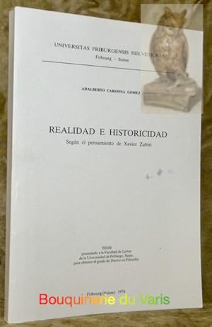 Imagen del vendedor de Realidad e historicidad. Segun el pensamiento de Xavier Zubiri. Thse. a la venta por Bouquinerie du Varis