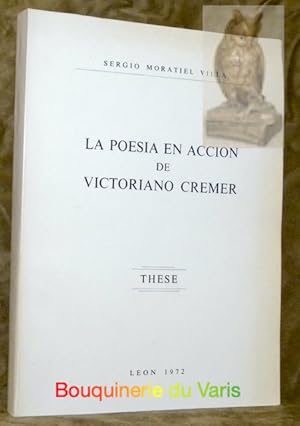 Imagen del vendedor de La poesia en accion de Victoriano Cremer. These. a la venta por Bouquinerie du Varis