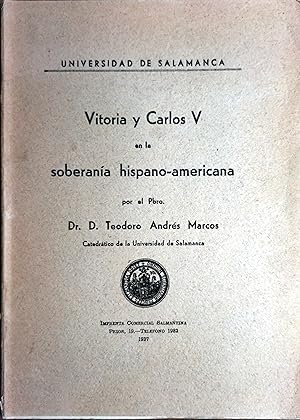 Imagen del vendedor de VITORIA Y CARLOS V EN LA SOBERANA HISPANO-AMERICANA a la venta por Ziggurat Libros
