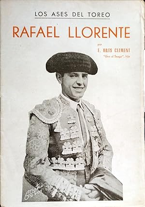 Seller image for RAFAEL LLORENTE (LOS ASES DEL TOREO) for sale by Ziggurat Libros