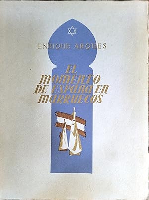 Imagen del vendedor de EL MOMENTO DE ESPAA EN MARRUECOS a la venta por Ziggurat Libros
